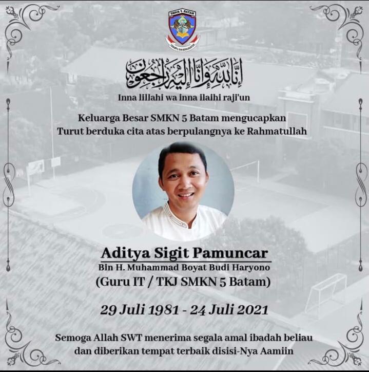 Gambar utama Selamat Jalan Aditya Sigit Pamuncar: Sahabat, Guru dan Keluarga Besar SMKN 5 Batam